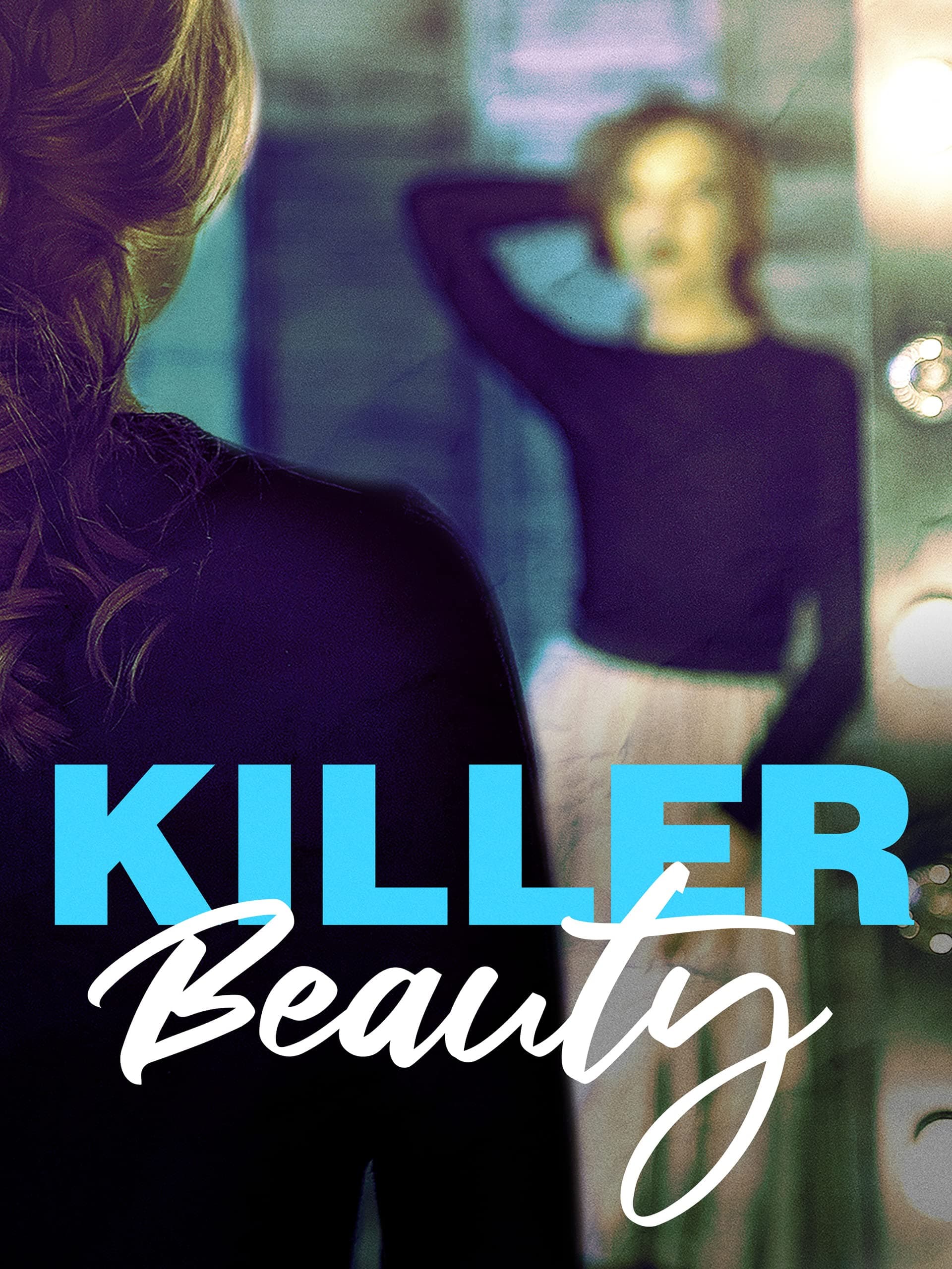 Killer Beauty: The TV Series